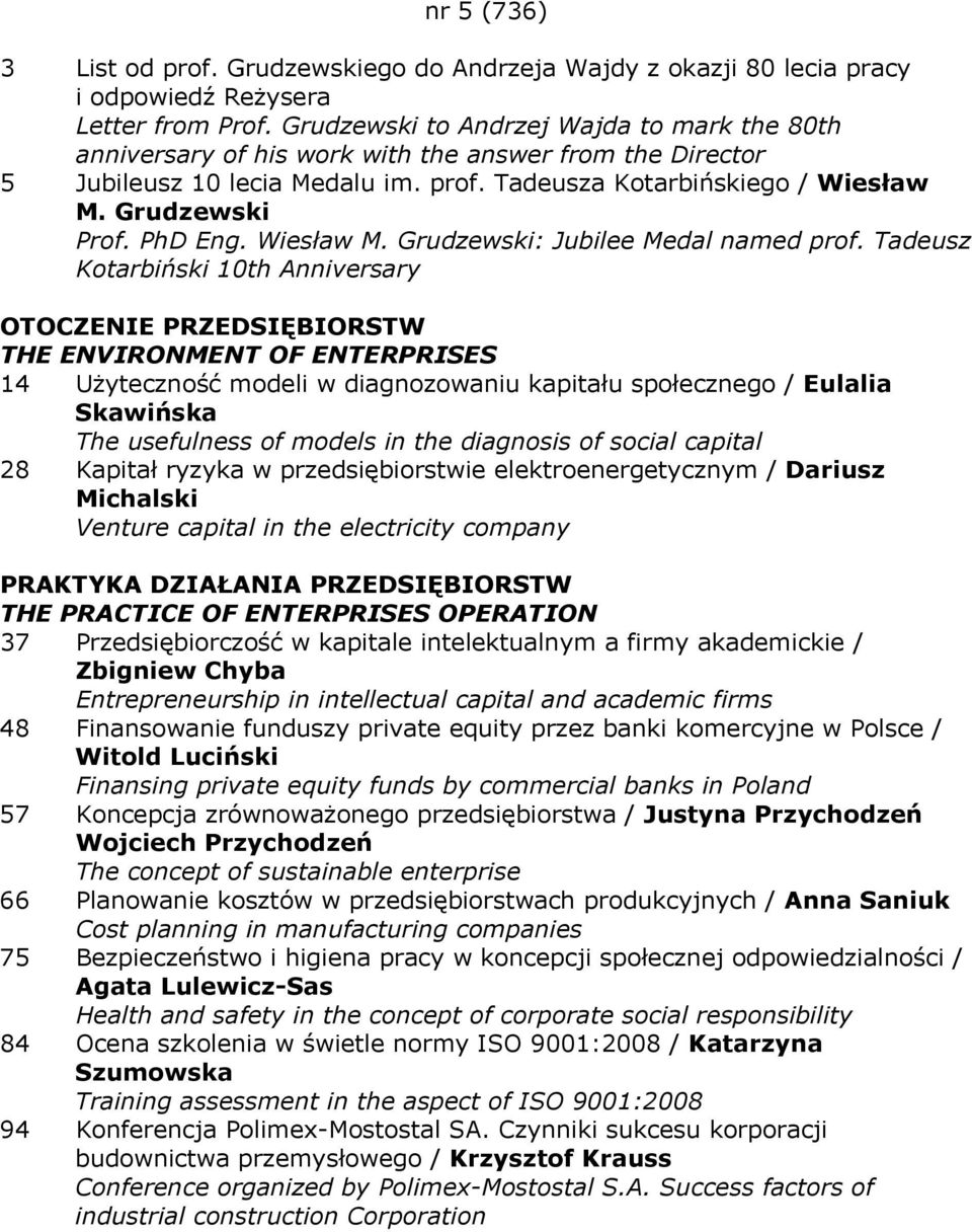 PhD Eng. Wiesław M. Grudzewski: Jubilee Medal named prof.