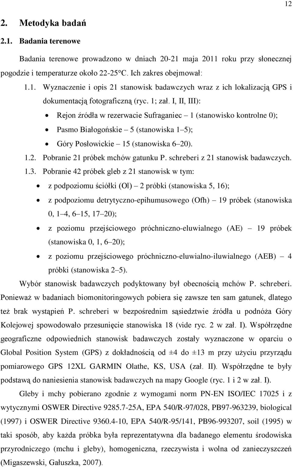 schreberi z 21 stanowisk badawczych. 1.3.