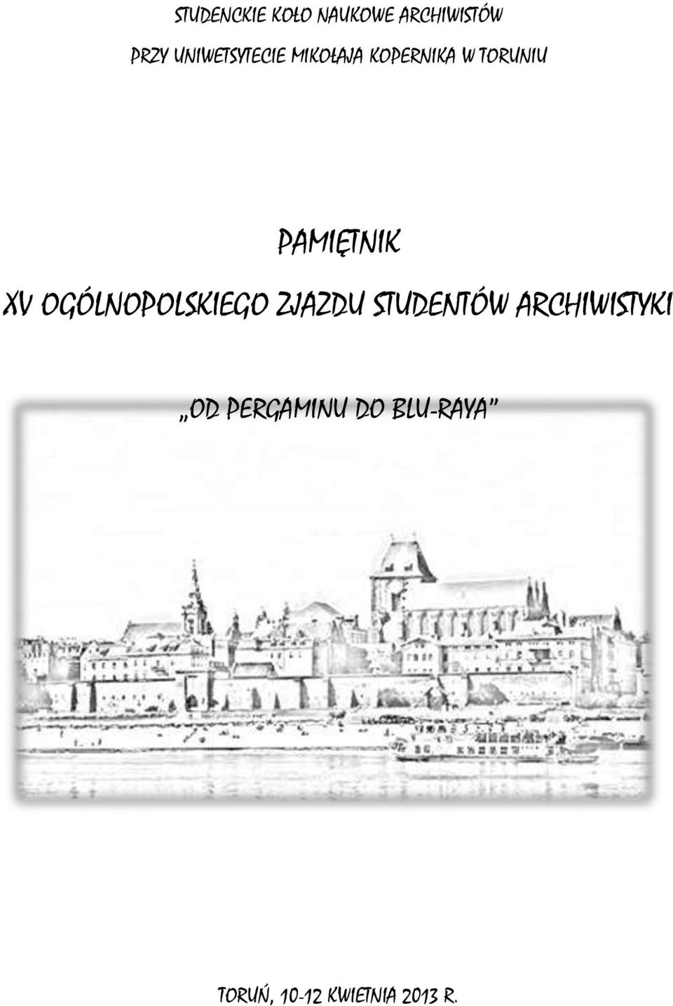 PAMIĘTNIK XV OGÓLNOPOLSKIEGO ZJAZDU STUDENTÓW