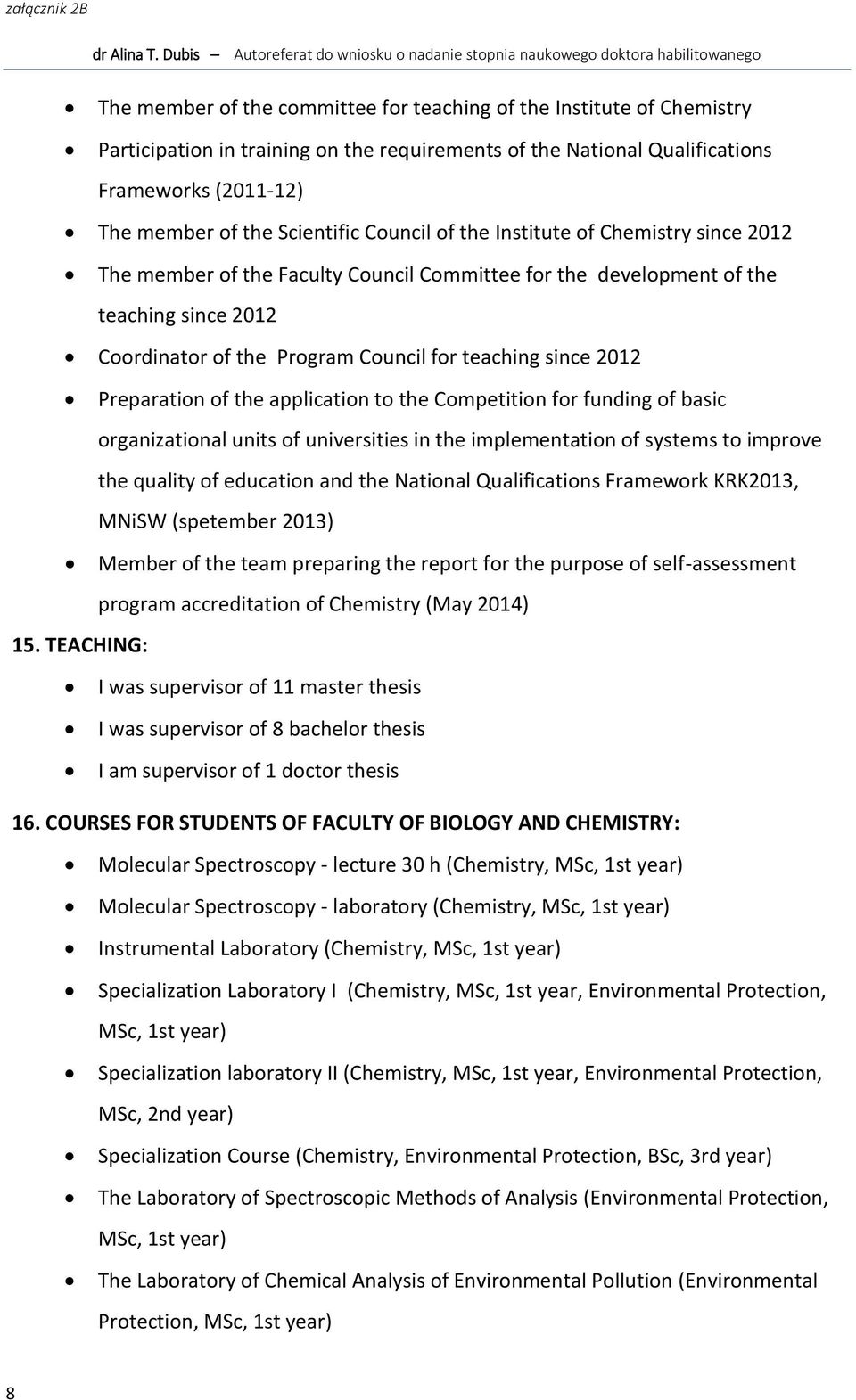 Preparation of the application to the Competition for funding of basic organizational units of universities in the implementation of systems to improve the quality of education and the National