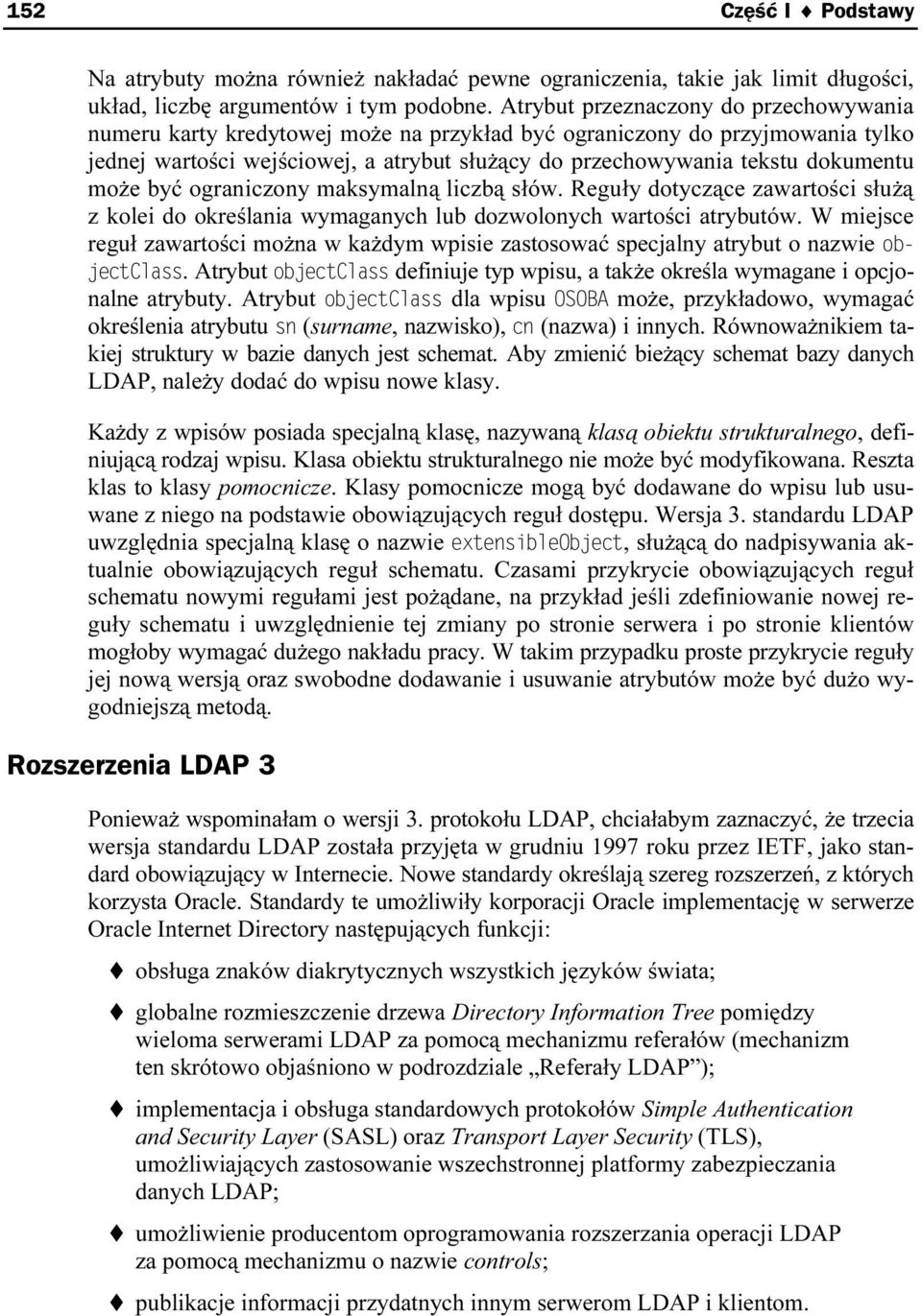 może być ograniczony maksymalną liczbą słów. Reguły dotyczące zawartości służą z kolei do określania wymaganych lub dozwolonych wartości atrybutów.