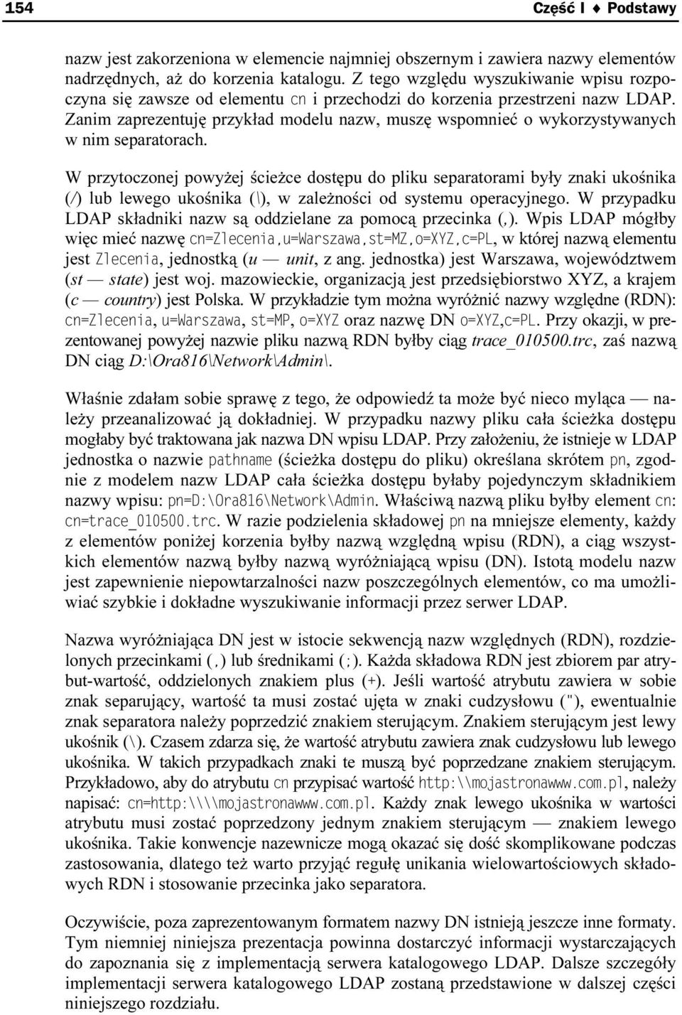 Zanim zaprezentuję przykład modelu nazw, muszę wspomnieć o wykorzystywanych w nim separatorach.