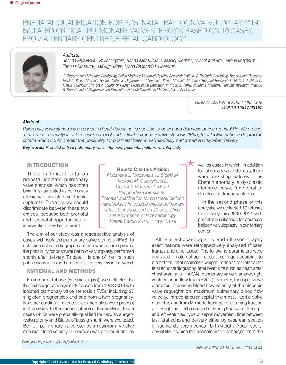 Department of Prenatal Cardiology, Polish Mother's Memorial Hospital Research Institute 2. Pediatric Cardiology Department, Research Institute Polish Mother's Health Center 3.