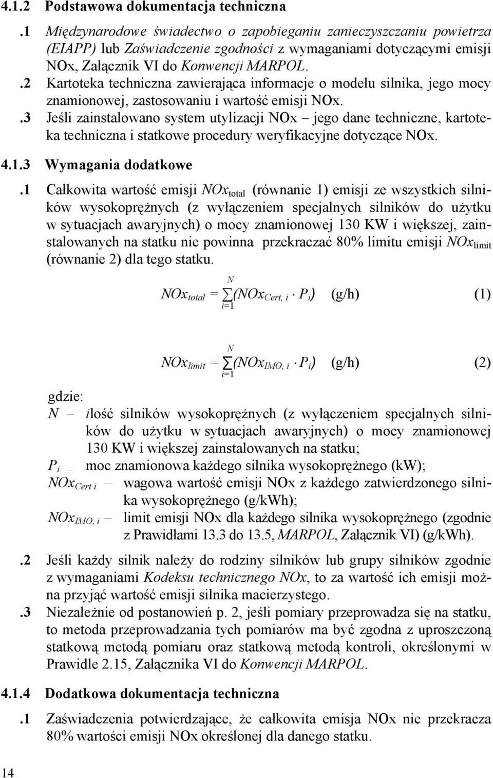 .2 Kartoteka techniczna zawierająca informacje o modelu silnika, jego mocy znamionowej, zastosowaniu i wartość emisji NOx.