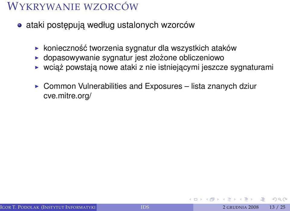 ataki z nie istniejacymi jeszcze sygnaturami Common Vulnerabilities and Exposures lista