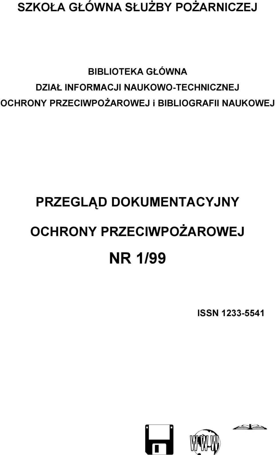 PRZECIWPOŻAROWEJ i BIBLIOGRAFII NAUKOWEJ PRZEGLĄD