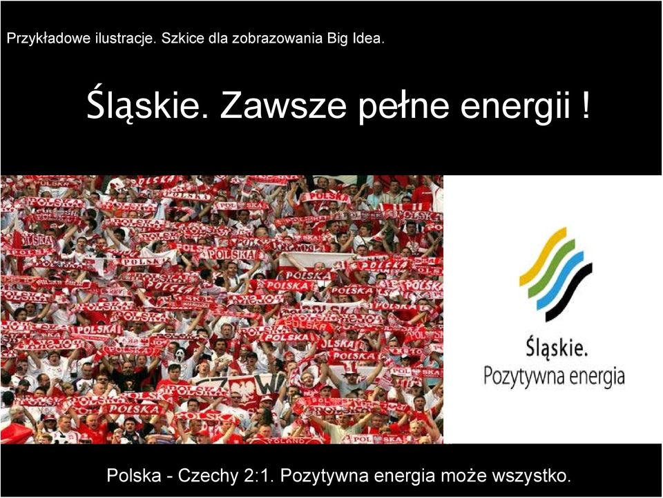 Śląskie. Zawsze pełne energii!