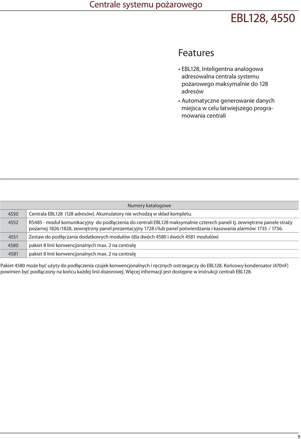 4552 RS485 - moduł komunikacyjny do podłączenia do centrali EBL128 maksymalnie czterech paneli tj.