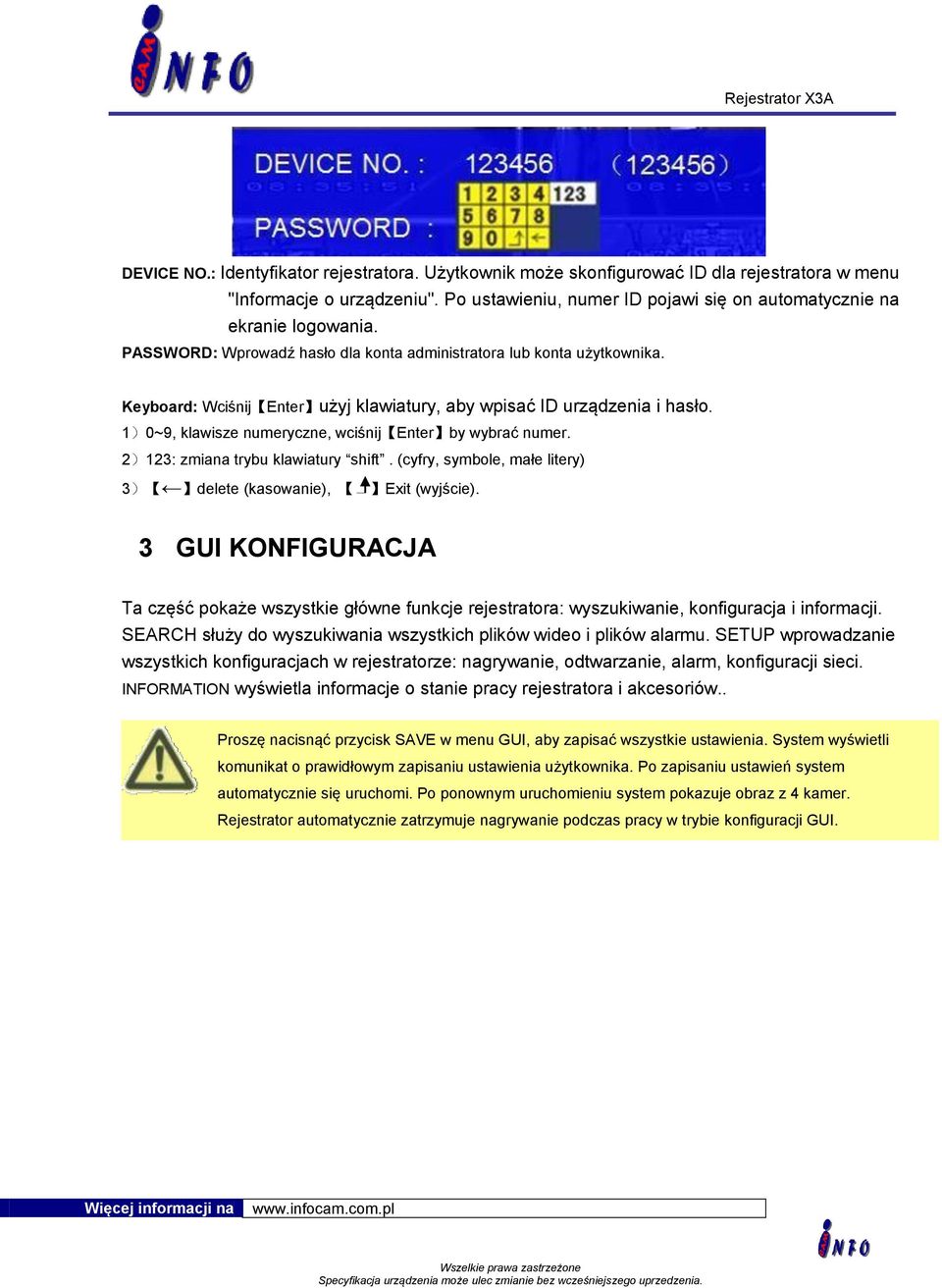 1)0~9, klawisze numeryczne, wciśnij Enter by wybrać numer. 2)123: zmiana trybu klawiatury shift. (cyfry, symbole, małe litery) 3) delete (kasowanie), Exit (wyjście).