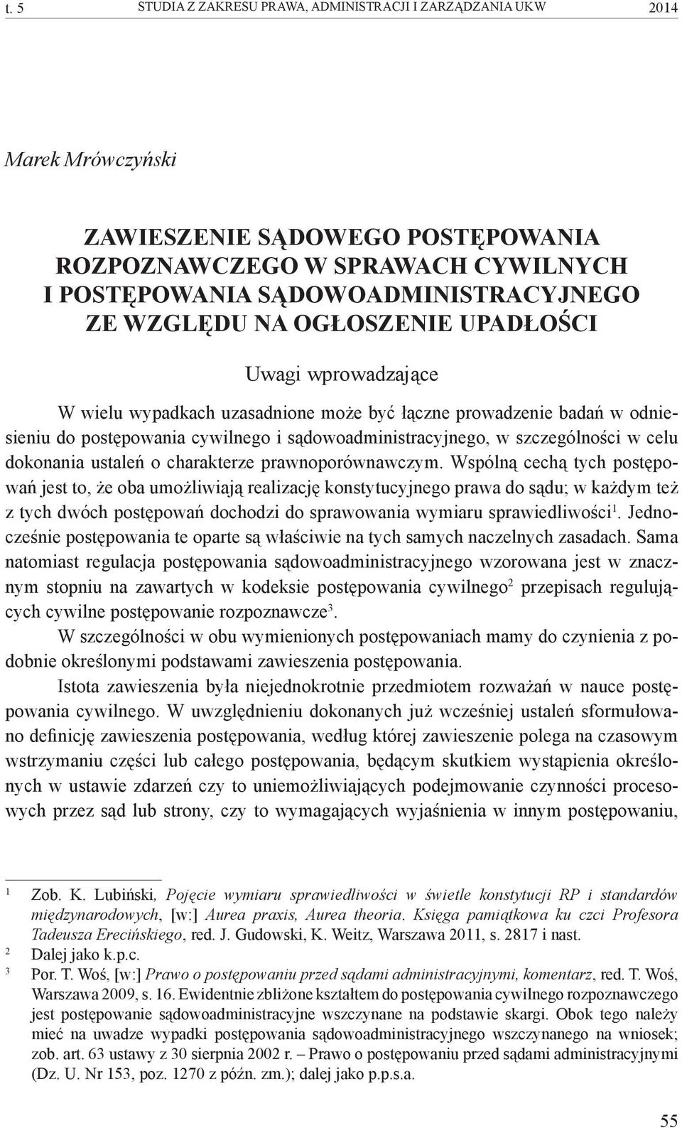 w celu dokonania ustaleń o charakterze prawnoporównawczym.