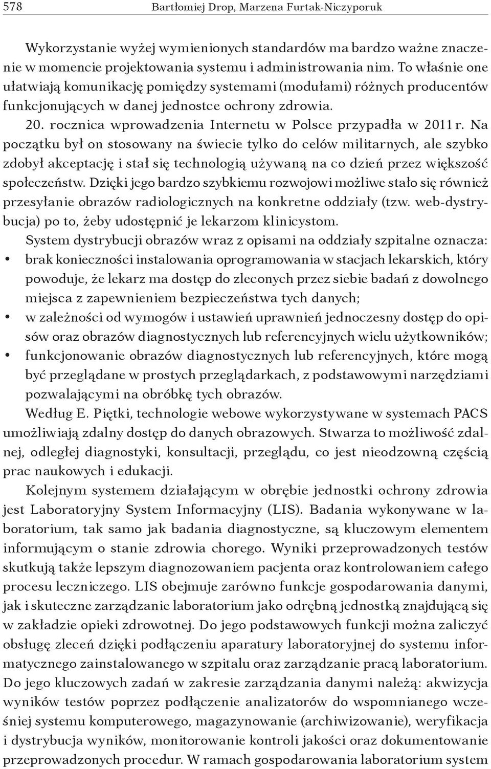 rocznica wprowadzenia Internetu w Polsce przypadła w 2011 r.