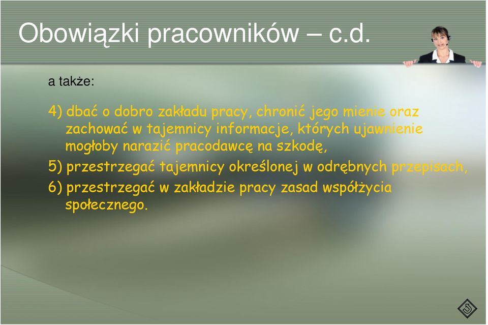 tajemnicy informacje, których ujawnienie mogłoby narazić pracodawcę na