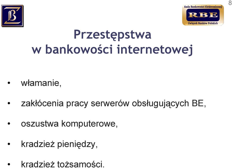 serwerów obsługujących BE, oszustwa