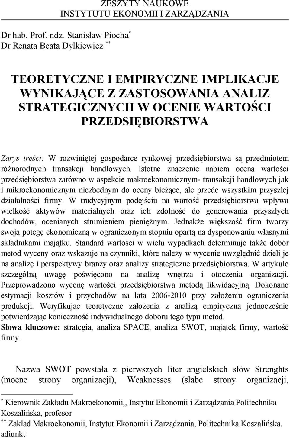 gospodarce rynkowej przedsiębiorstwa są przedmiotem różnorodnych transakcji handlowych.