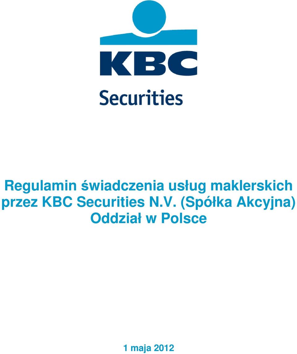 (Spółka Akcyjna)