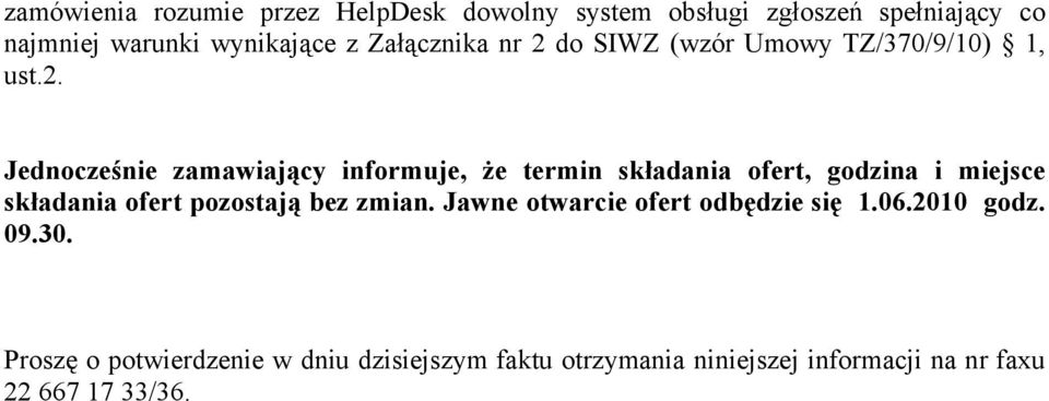 do SIWZ (wzór Umowy TZ/370/9/10) 1, ust.2.