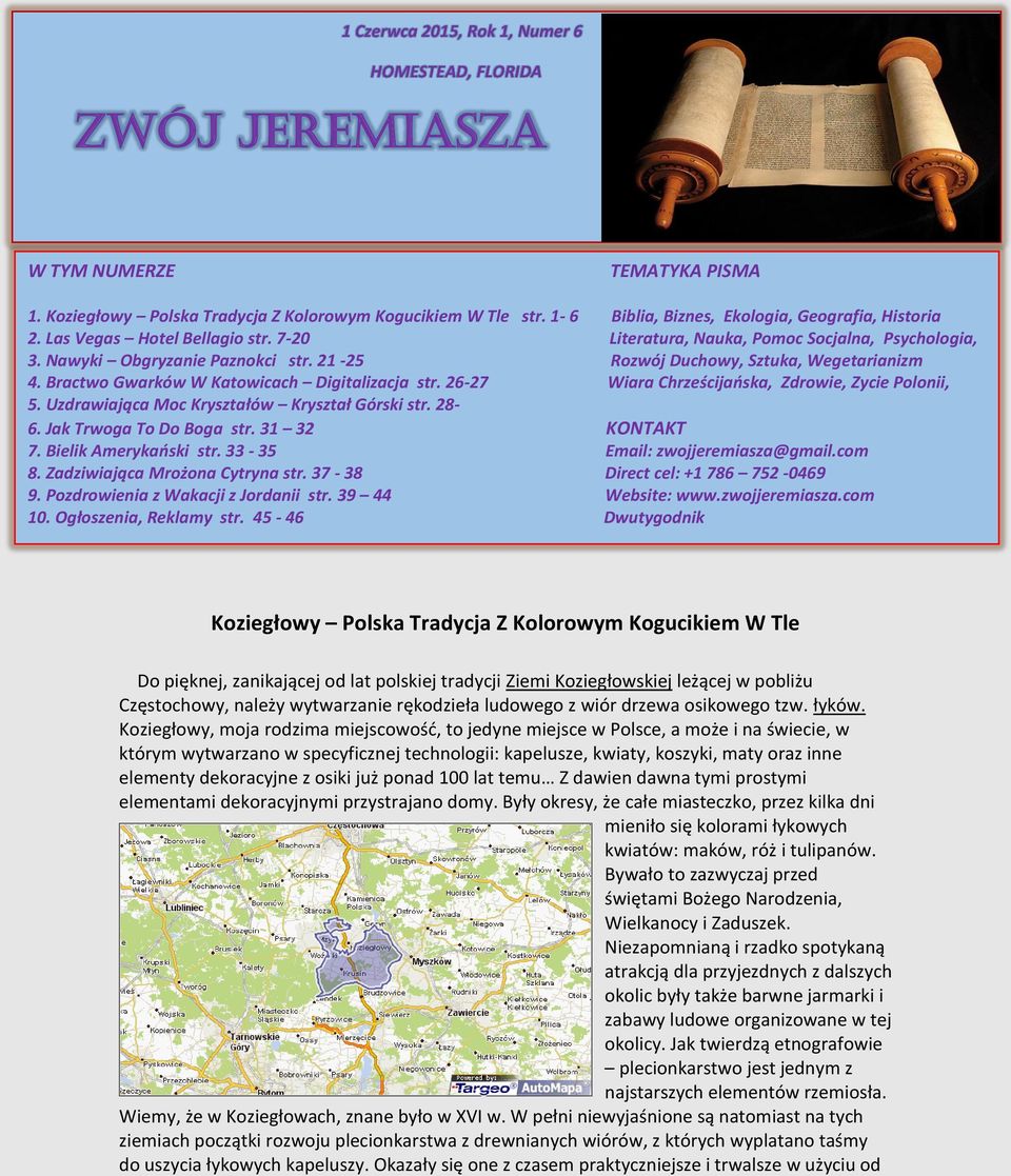 21-25 Rozwój Duchowy, Sztuka, Wegetarianizm 4. Bractwo Gwarków W Katowicach Digitalizacja str. 26-27 Wiara Chrześcijańska, Zdrowie, Zycie Polonii, 5. Uzdrawiająca Moc Kryształów Kryształ Górski str.