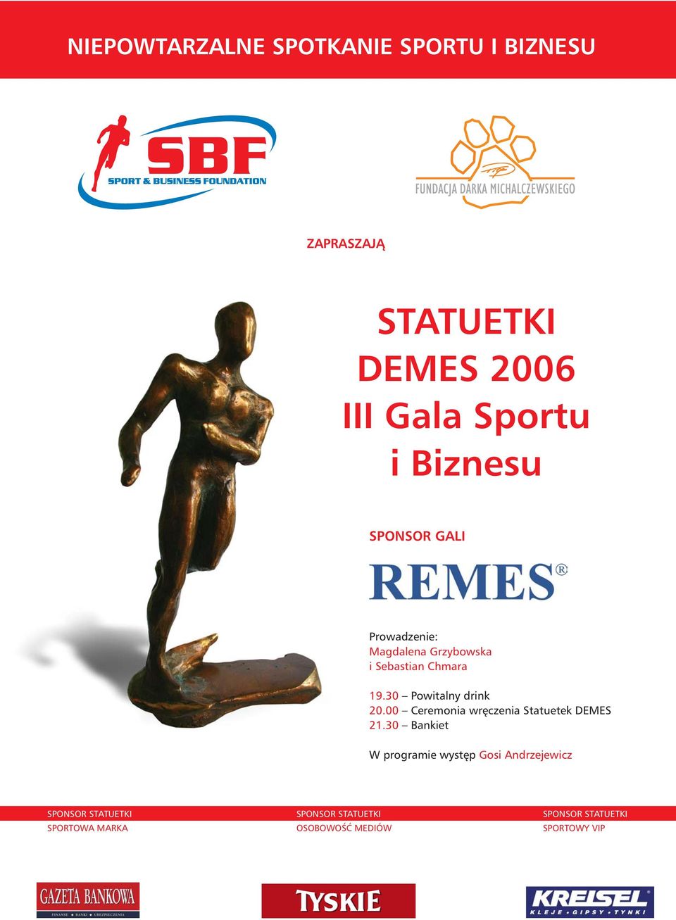 30 Powitalny drink 20.00 Ceremonia wr czenia Statuetek DEMES 21.