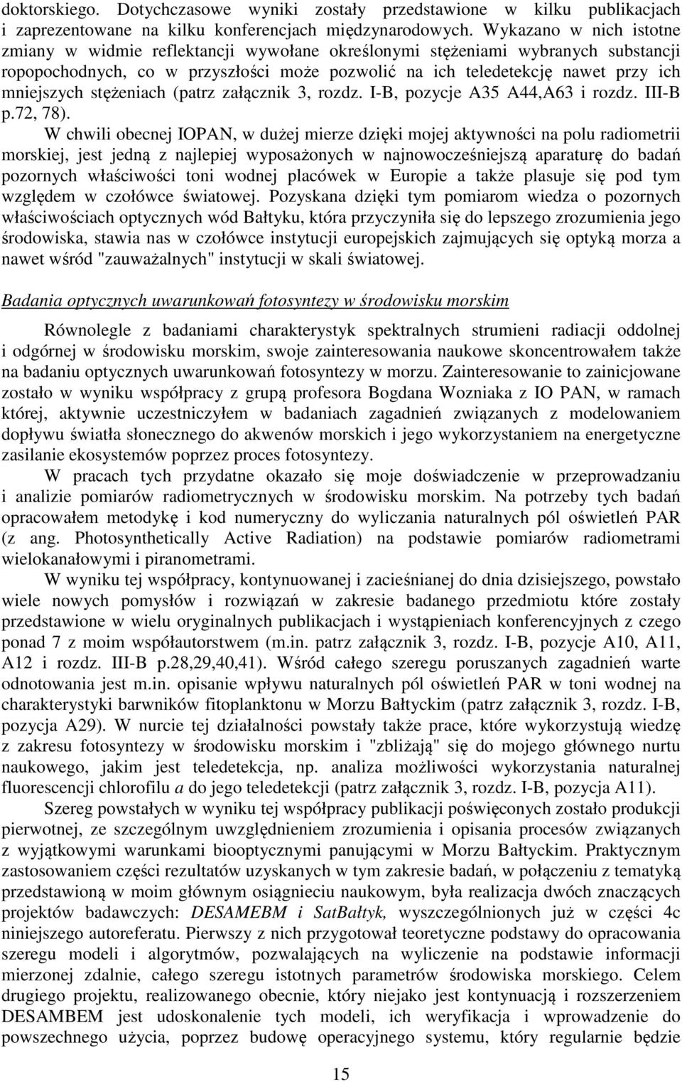 stężeniach (patrz załącznik 3, rozdz. I-B, pozycje A35 A44,A63 i rozdz. III-B p.72, 78).