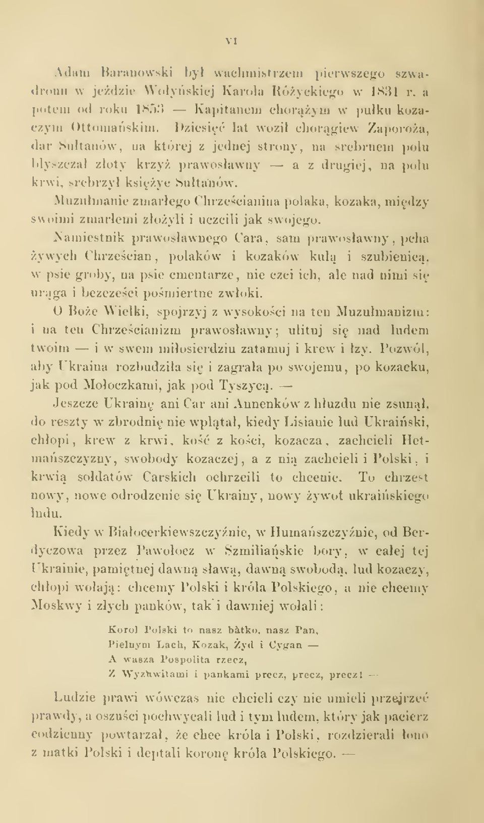 Muzumanie zmarego Cirzeciauiua polaka, kozaka, midzy swoimi zniarlemi zoyli i uczcili jak swojego.