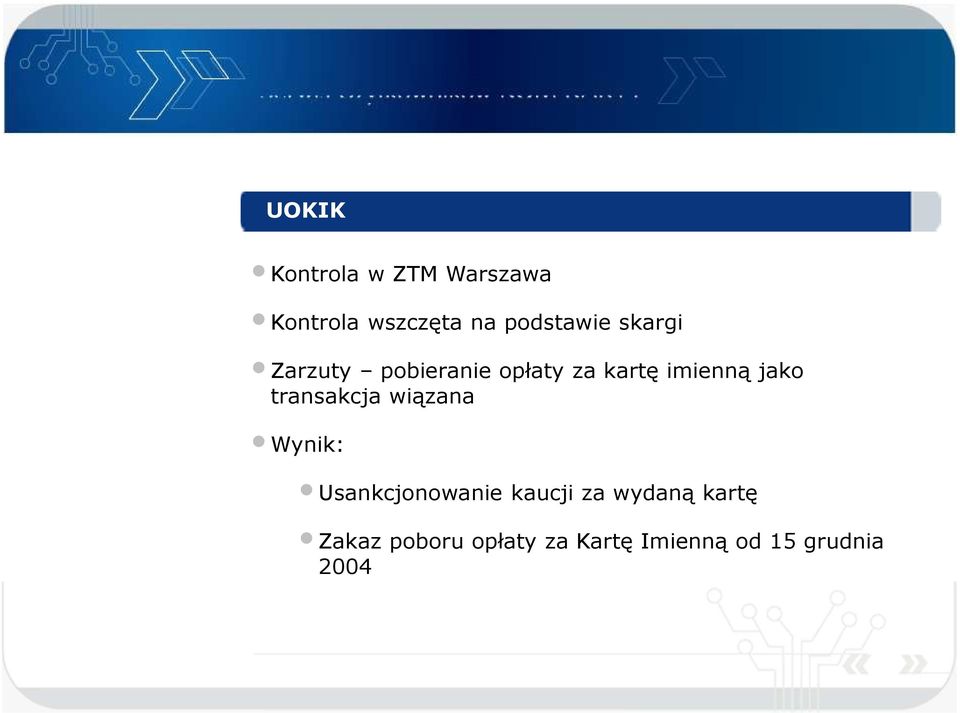 imienną jako transakcja wiązana Wynik: Usankcjonowanie