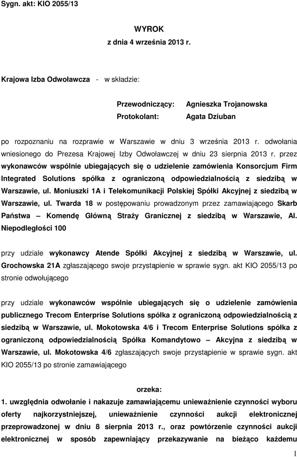 odwołania wniesionego do Prezesa Krajowej Izby Odwoławczej w dniu 23 sierpnia 2013 r.