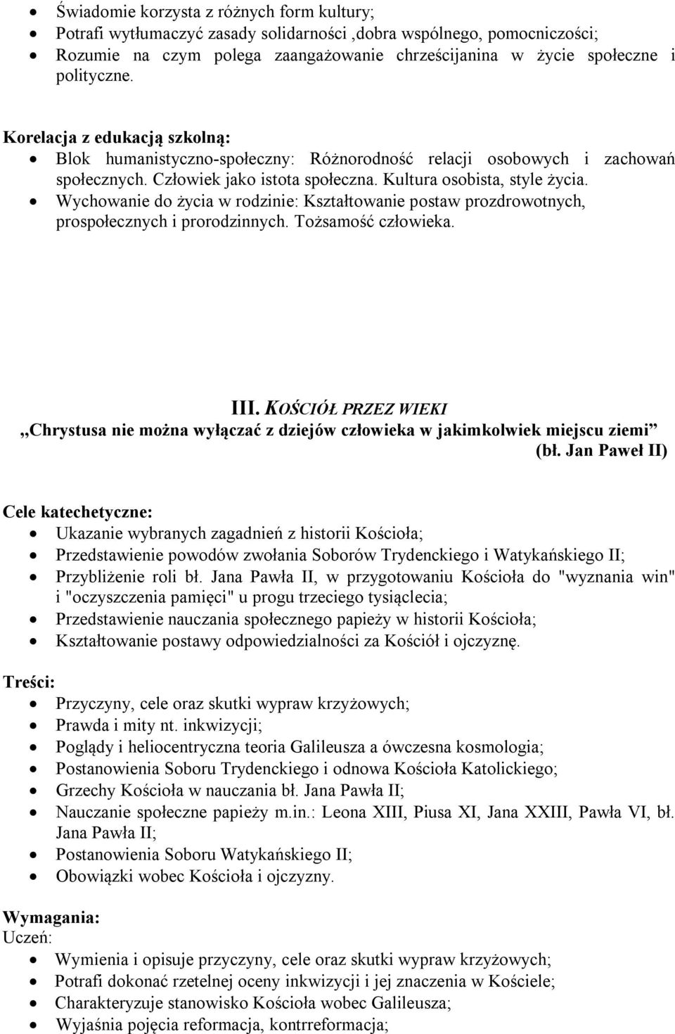 Wychowanie do życia w rodzinie: Kształtowanie postaw prozdrowotnych, prospołecznych i prorodzinnych. Tożsamość człowieka. III.