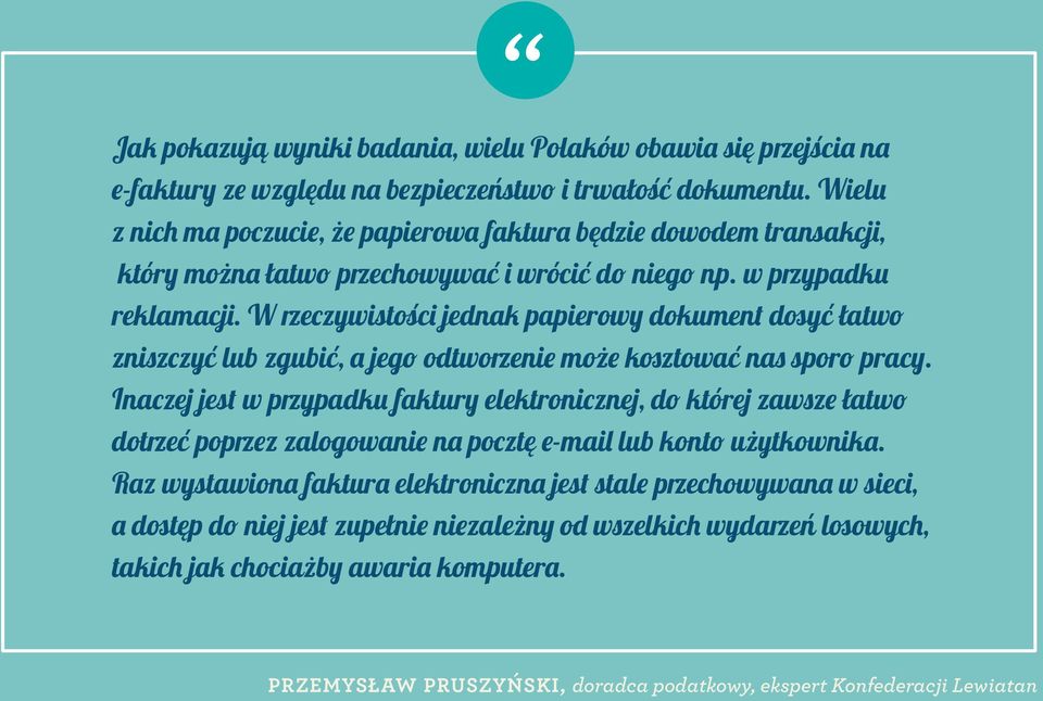 W rzeczywistości jednak papierowy dokument dosyć łatwo zniszczyć lub zgubić, a jego odtworzenie może kosztować nas sporo pracy.