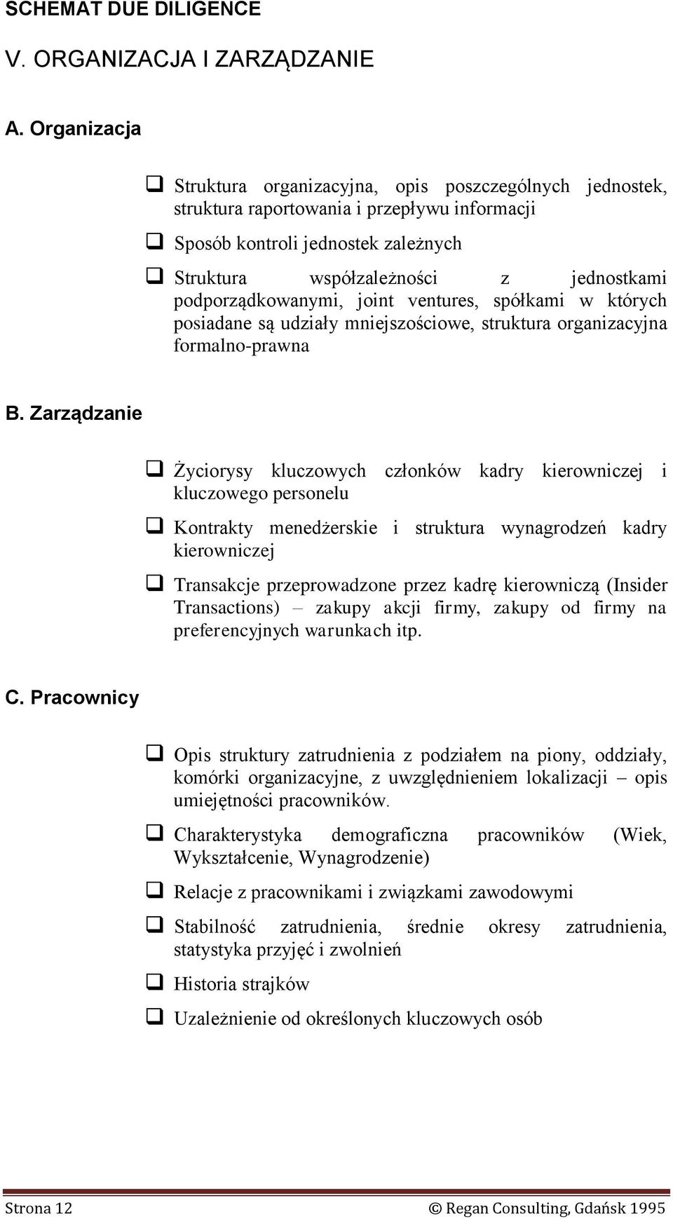 podporządkowanymi, joint ventures, spółkami w których posiadane są udziały mniejszościowe, struktura organizacyjna formalno-prawna B.