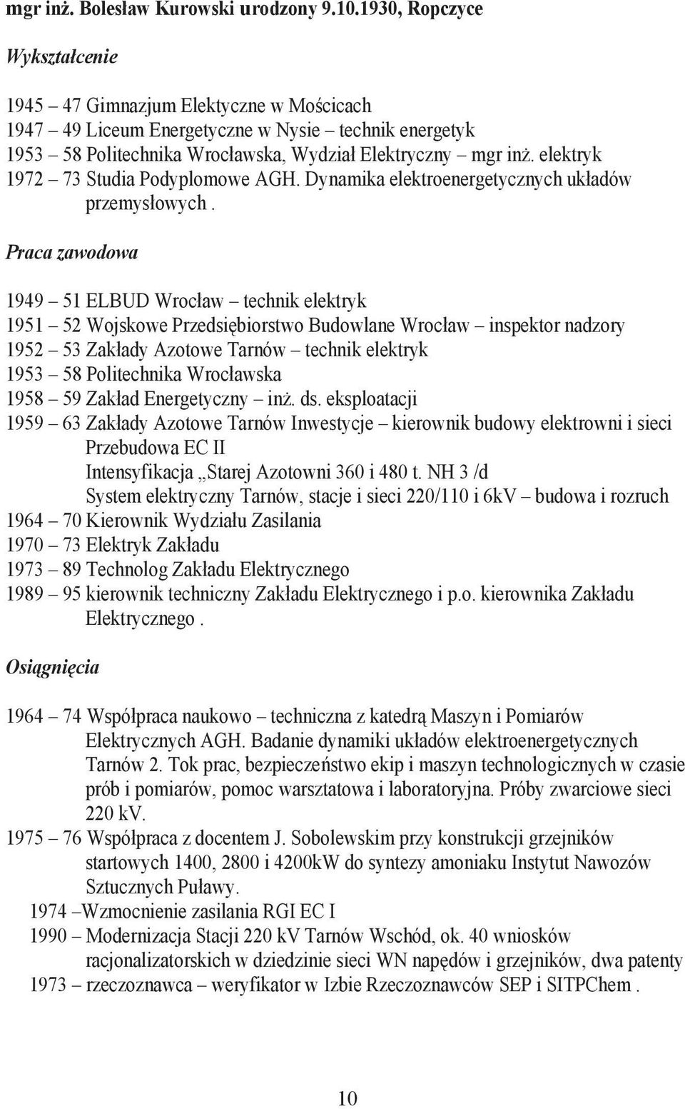 elektryk 197 73 Studia Podyplomowe AGH. Dynamika elektroenergetycznych ukadów przemysowych.