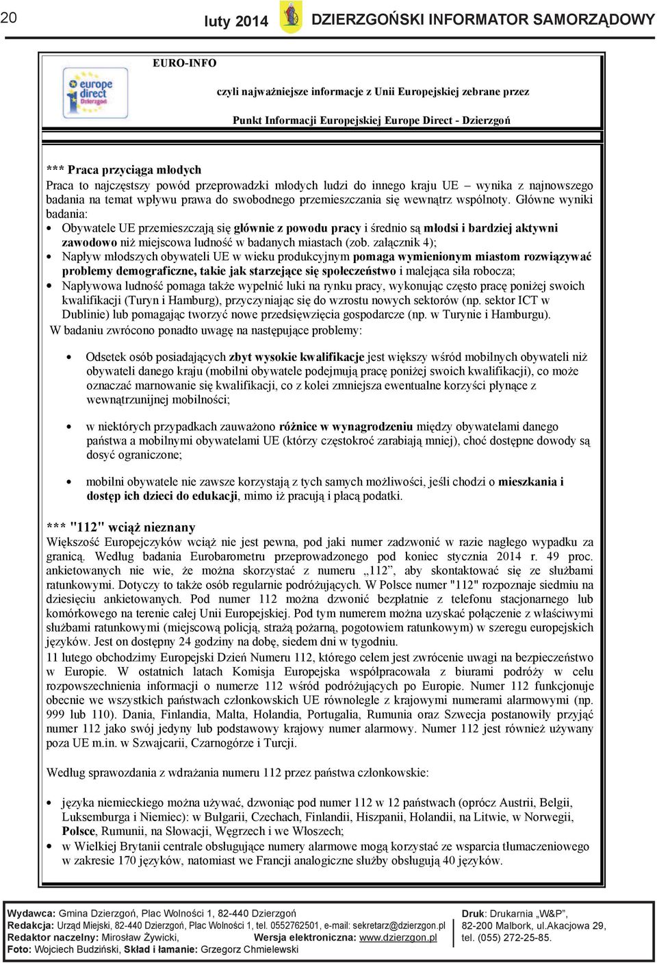 Główne wyniki badania: Obywatele UE przemieszczają się głównie z powodu pracy i średnio są młodsi i bardziej aktywni zawodowo niż miejscowa ludność w badanych miastach (zob.