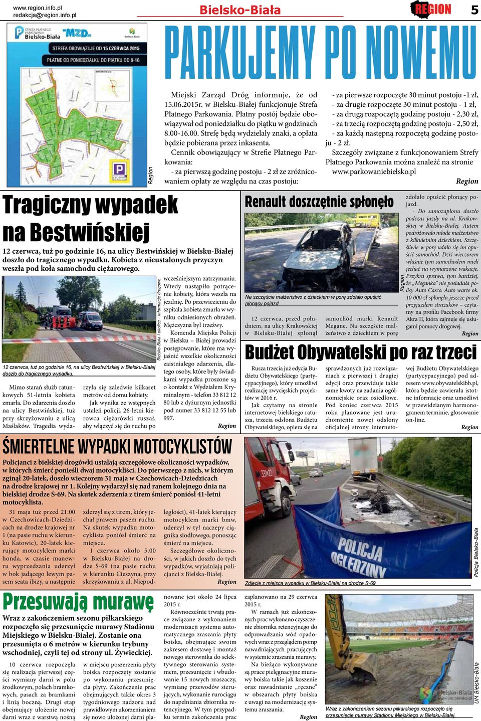 ŚMIERTELNE wypadki motocyklistów Policjanci z bielskiej drogówki ustalają szczegółowe okoliczności wypadków, w których śmierć ponieśli dwaj motocykliści.