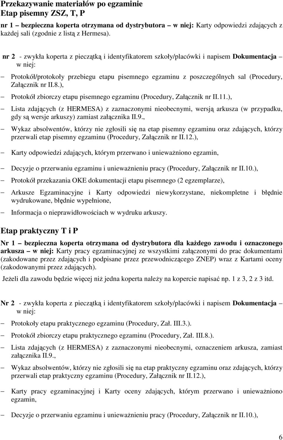 II.8.), Protokół zbiorczy etapu pisemnego egzaminu (Procedury, Załącznik nr II.11.