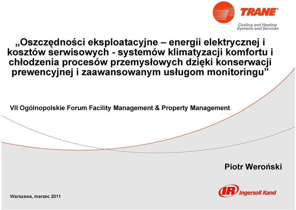 konserwacji prewencyjnej i zaawansowanym usługom monitoringu VII