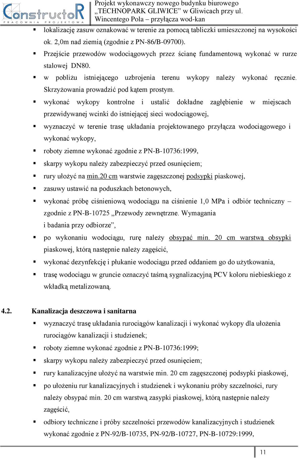 Skrzyżowania prowadzić pod kątem prostym.