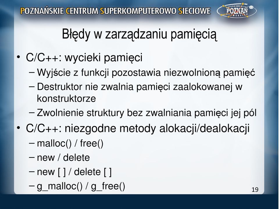 Zwolnienie struktury bez zwalniania pamięci jej pól C/C++: niezgodne metody