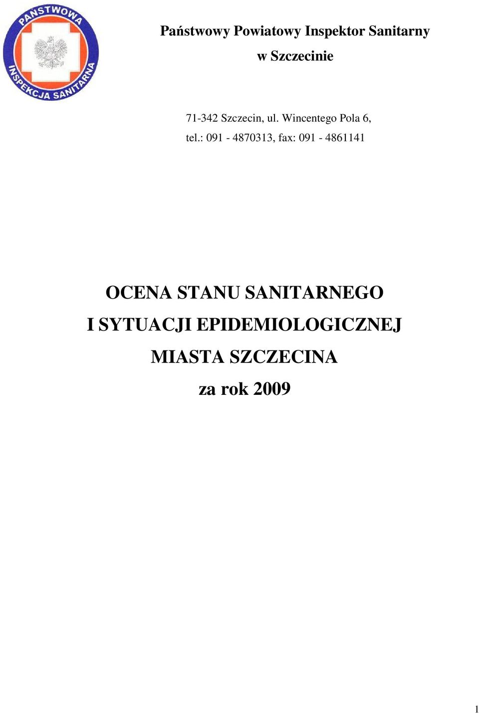 : 091-4870313, fax: 091-4861141 OCENA STANU