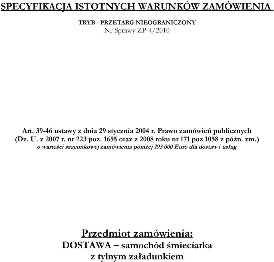 1655 oraz z 2008 roku nr 171 poz 1058 z późn. zm.
