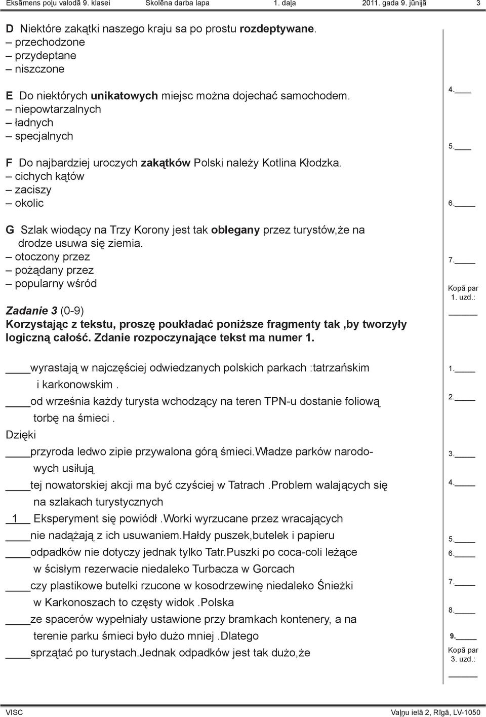 cichych kątów zaciszy okolic G Szlak wiodący na Trzy Korony jest tak oblegany przez turystów,że na drodze usuwa się ziemia.