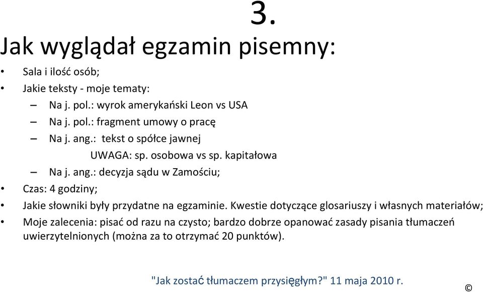 : decyzja sądu w Zamościu; Czas: 4 godziny; Jakie słowniki były przydatne na egzaminie.