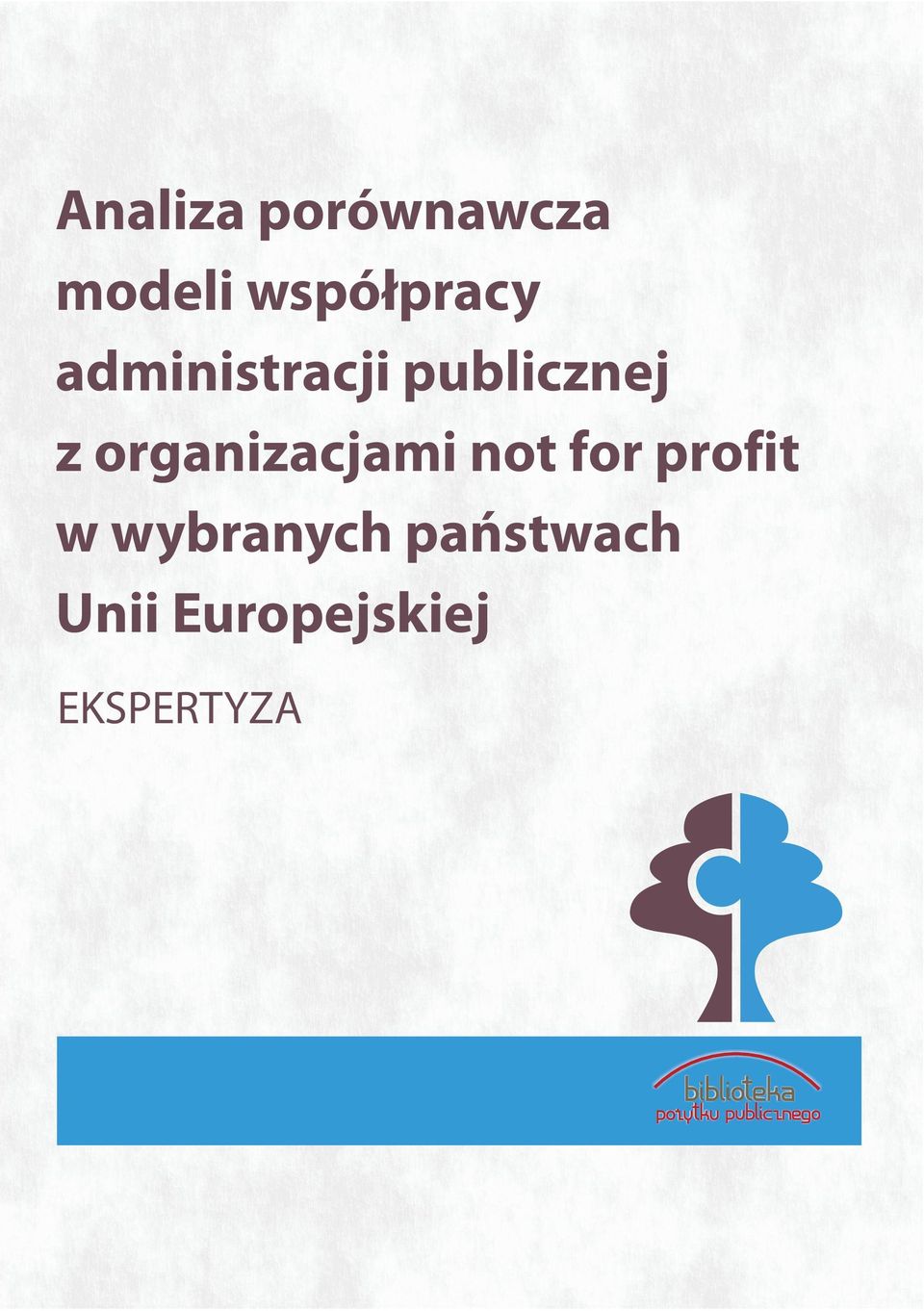 for profit w wybranych państwach Unii