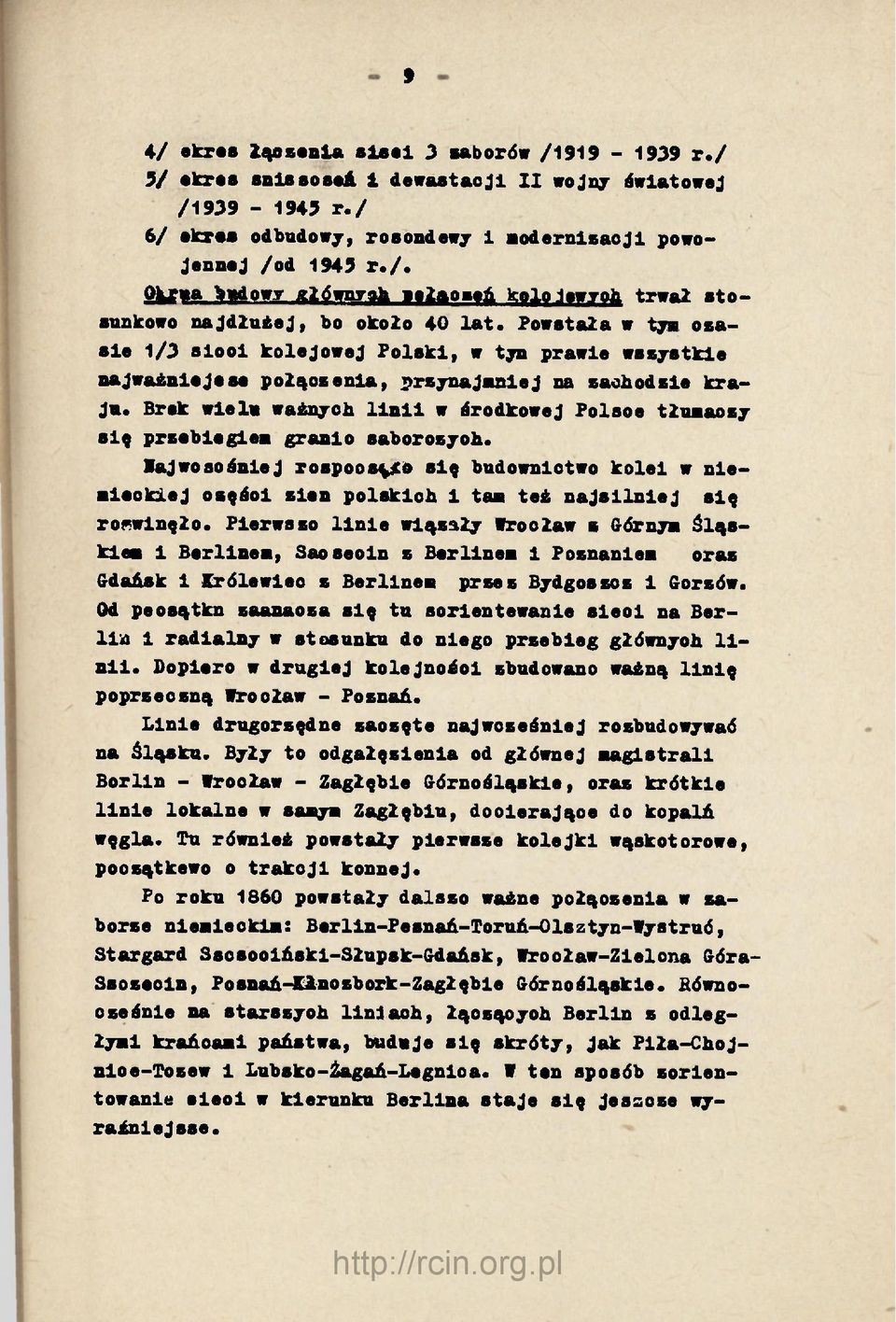 Brok wielo ważnych linii w środkowej Polsoe tłumaozy się przebiegiem granio saborozyofc.