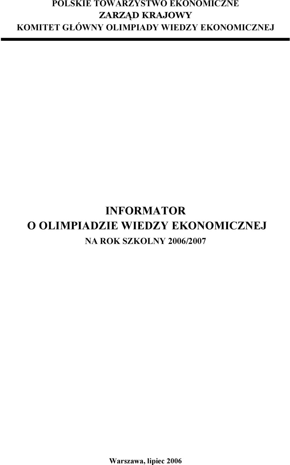 EKONOMICZNEJ INFORMATOR O OLIMPIADZIE WIEDZY