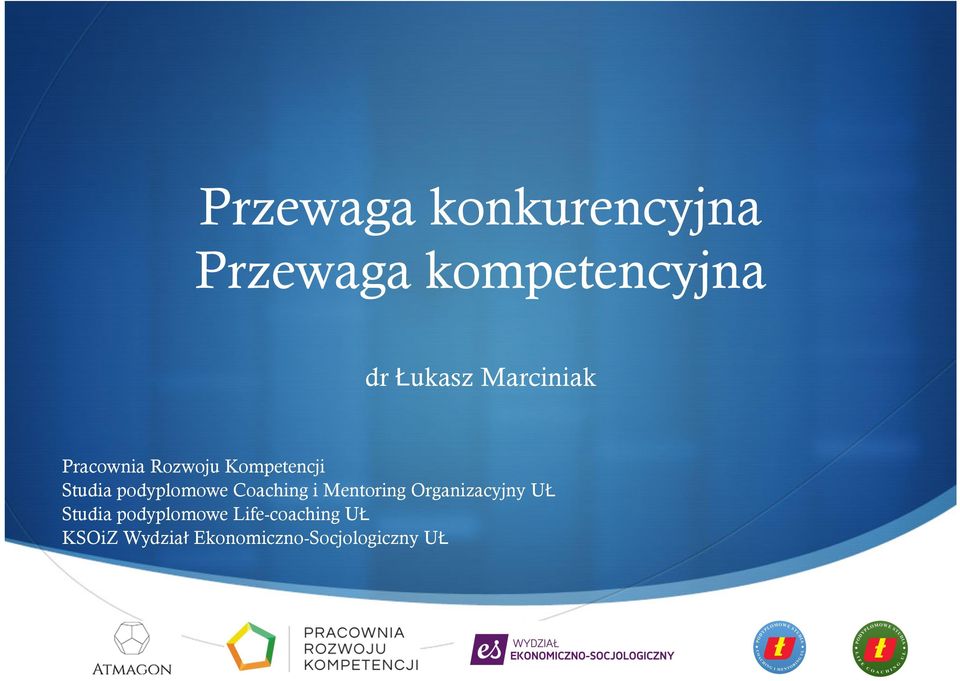podyplomowe Coaching i Mentoring Organizacyjny UŁ Studia