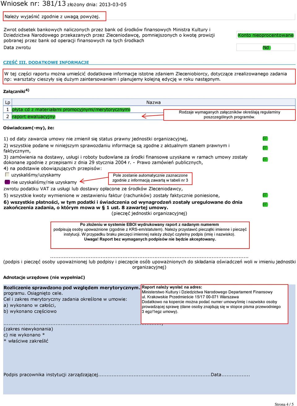 od operacji finansowych na tych środkach Data zwrotu Konto nieoprocentowane Nd CZĘŚĆ III.