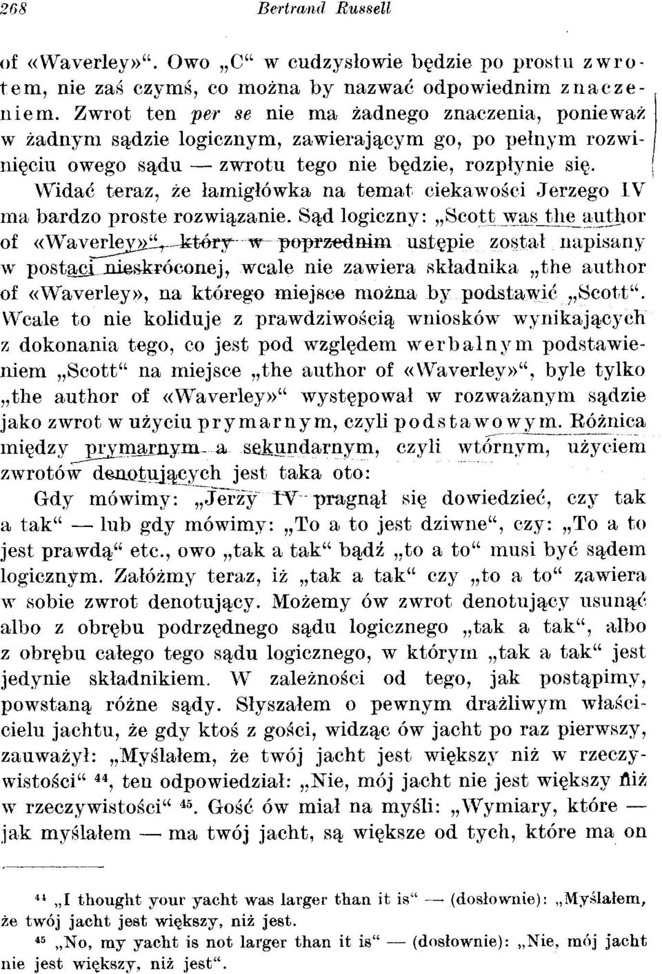 Widać teraz, że łamigłówka na temat ciekawości Jerzego IV ma bardzo proste rozwiązanie.