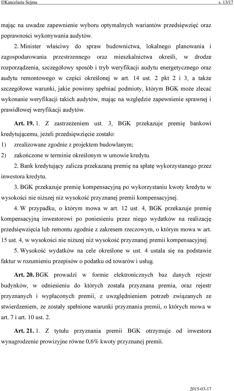 energetycznego oraz audytu remontowego w części określonej w art. 14 ust.