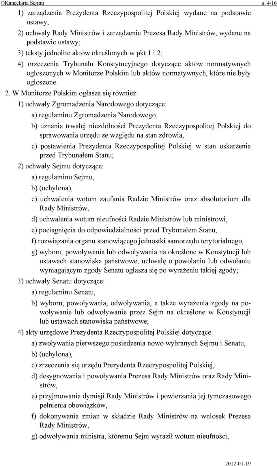 aktów określonych w pkt 1 i 2;