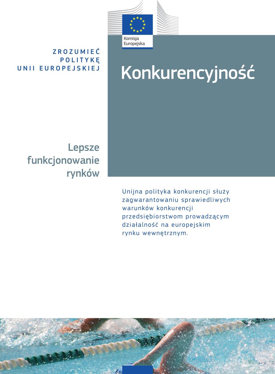 zagwarantowaniu sprawiedliwych warunków konkurencji