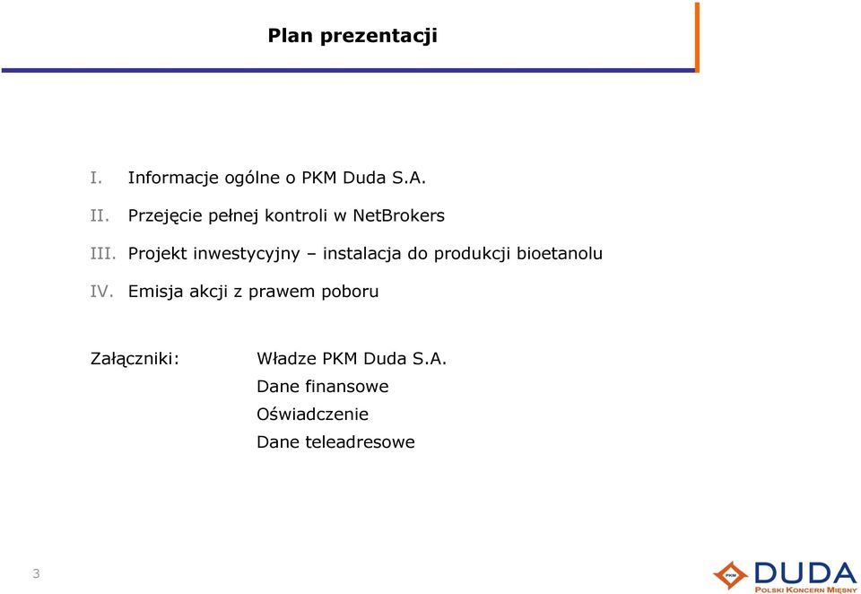 Projekt inwestycyjny instalacja do produkcji bioetanolu IV.